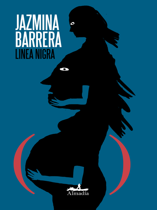 Title details for Linea nigra by Jazmina Barrera - Available